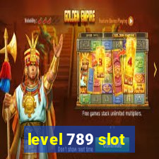 level 789 slot