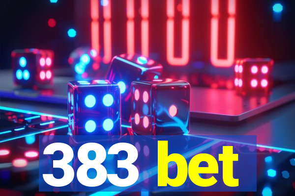 383 bet