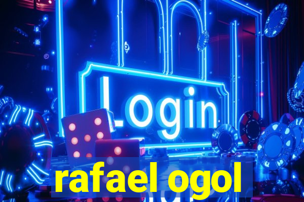 rafael ogol