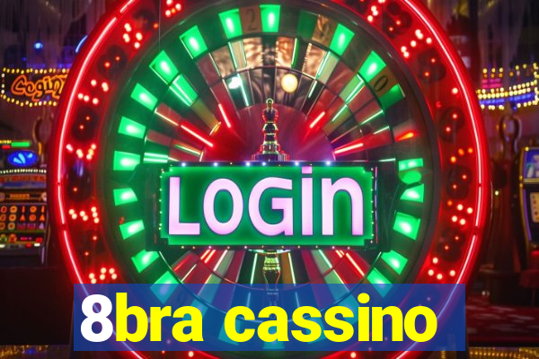 8bra cassino