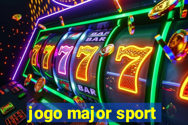 jogo major sport