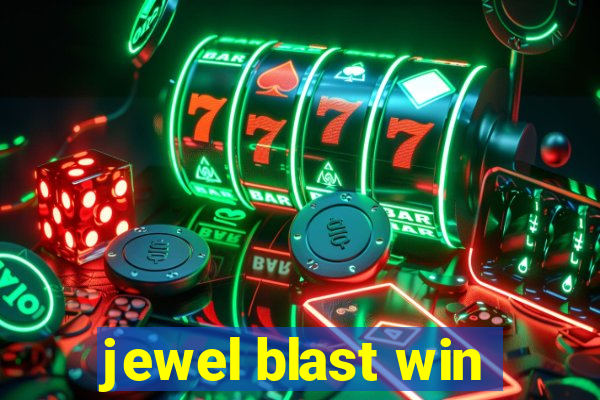 jewel blast win