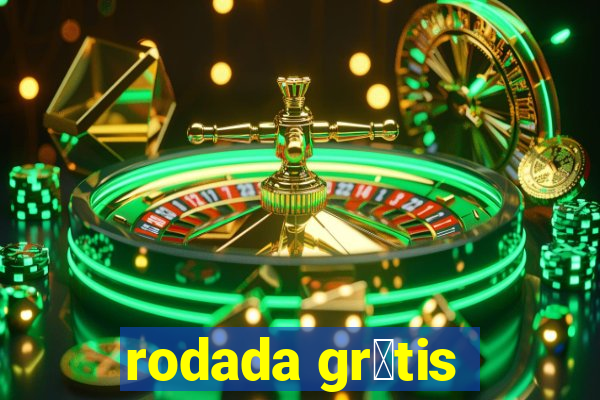 rodada gr谩tis