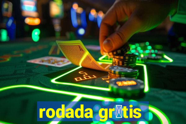 rodada gr谩tis