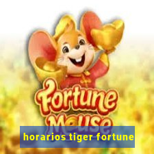 horarios tiger fortune