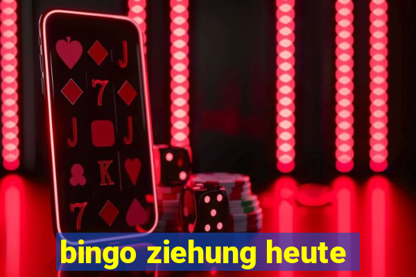 bingo ziehung heute