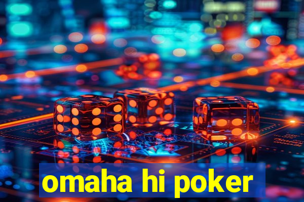 omaha hi poker