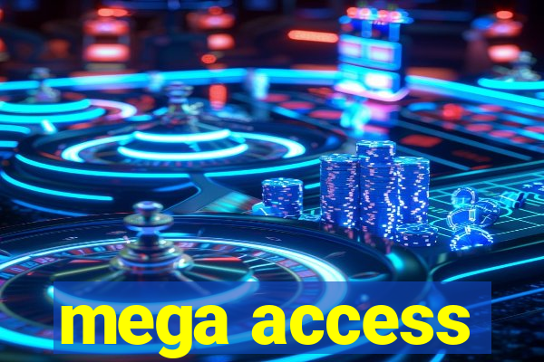 mega access