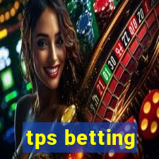 tps betting