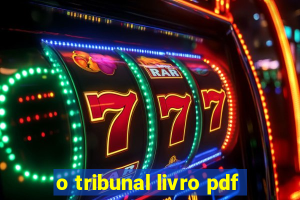 o tribunal livro pdf