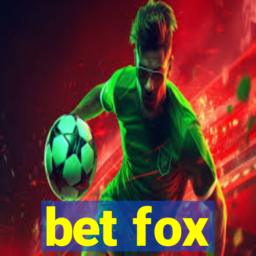 bet fox