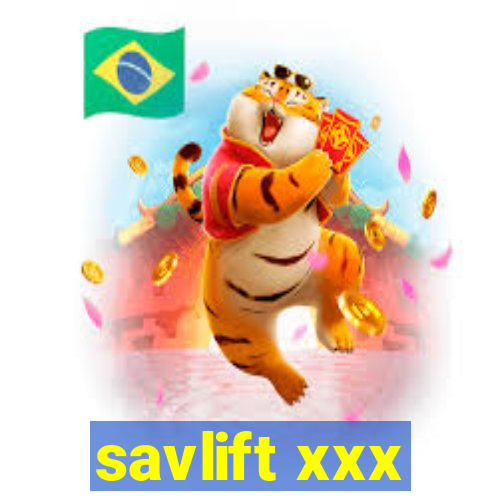 savlift xxx