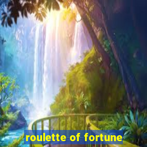 roulette of fortune