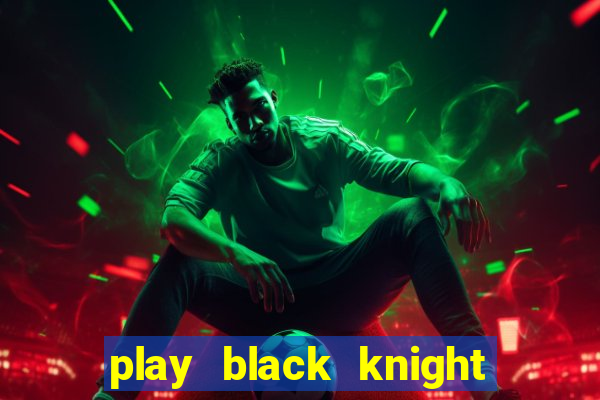 play black knight slot machine online