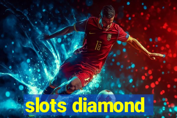 slots diamond