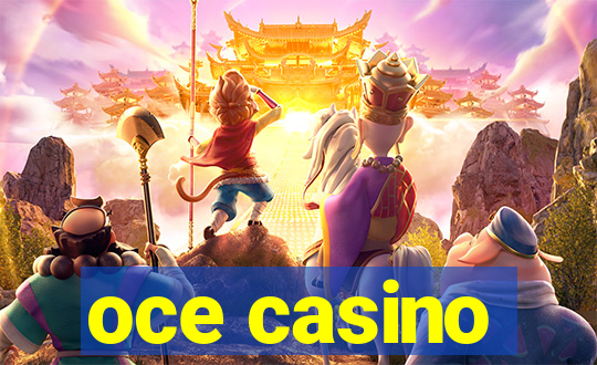 oce casino