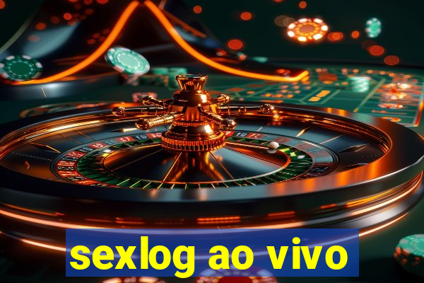 sexlog ao vivo