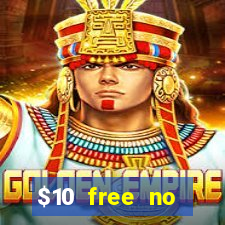 $10 free no deposit casino bonus canada