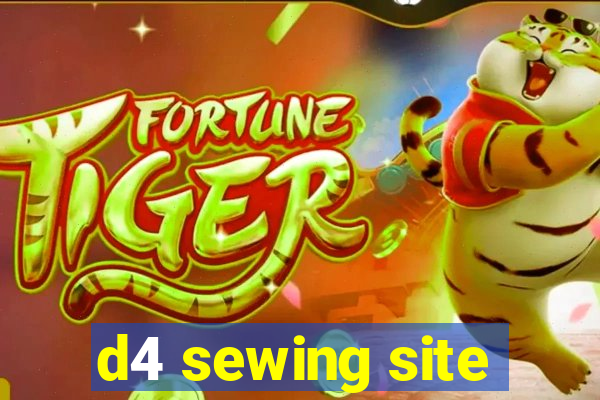 d4 sewing site