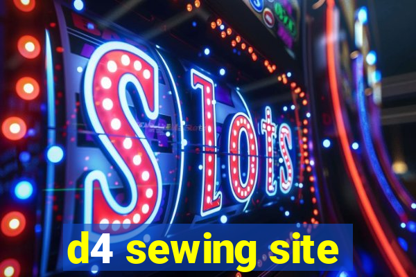 d4 sewing site