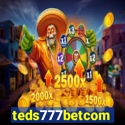 teds777betcom