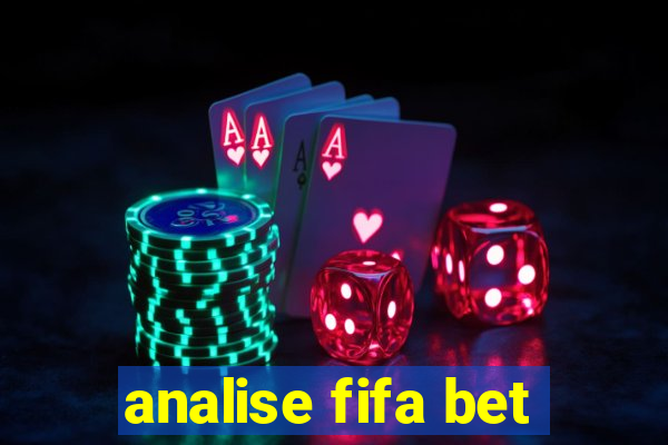 analise fifa bet