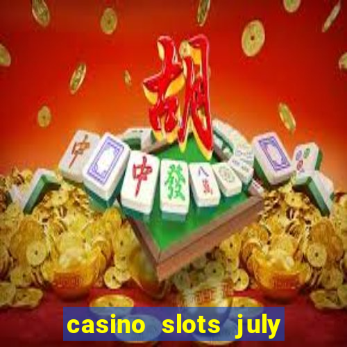 casino slots july 4th gift