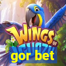 gor bet