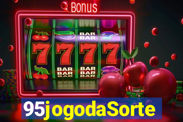 95jogodaSorte