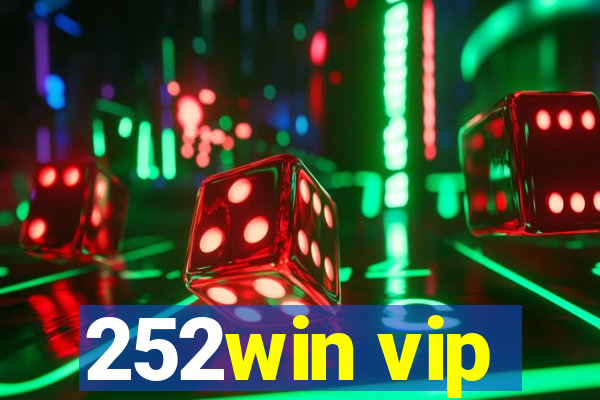 252win vip