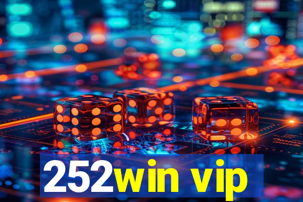 252win vip