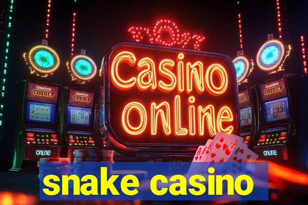 snake casino