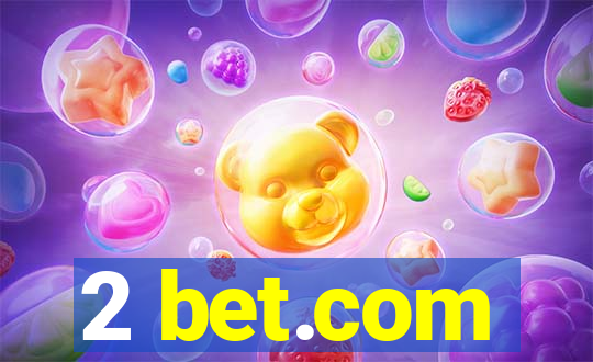 2 bet.com