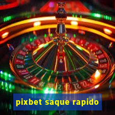 pixbet saque rapido