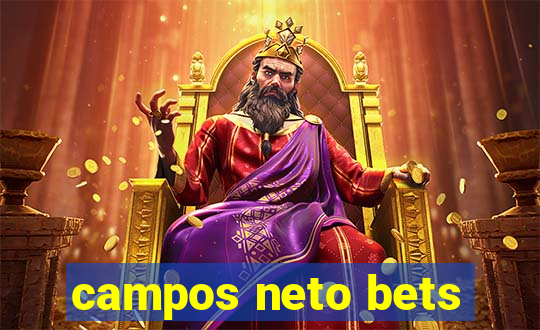 campos neto bets