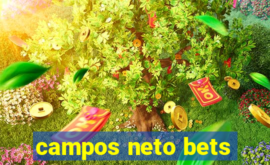 campos neto bets