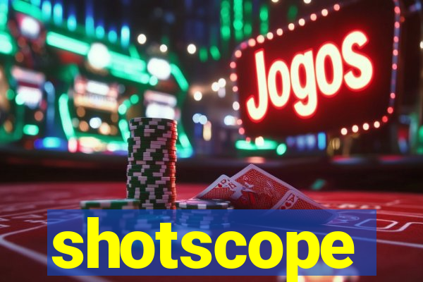 shotscope