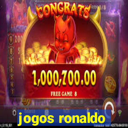 jogos ronaldo