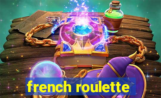 french roulette