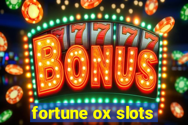 fortune ox slots