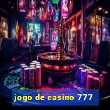 jogo de casino 777