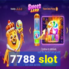 7788 slot