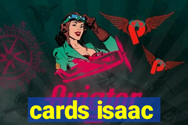 cards isaac