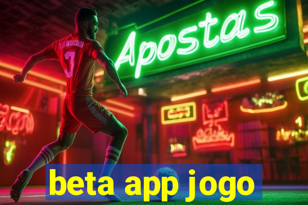 beta app jogo