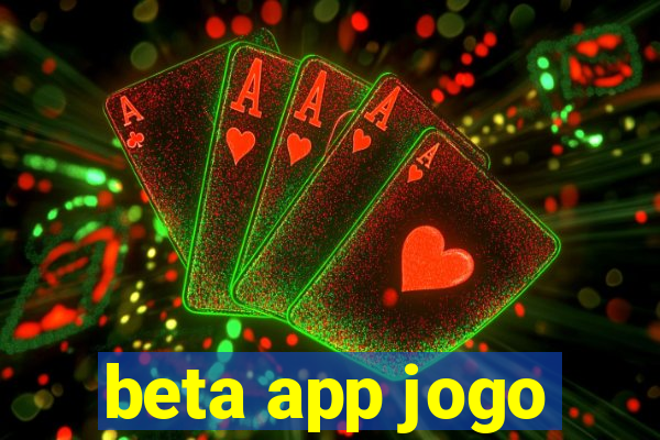 beta app jogo