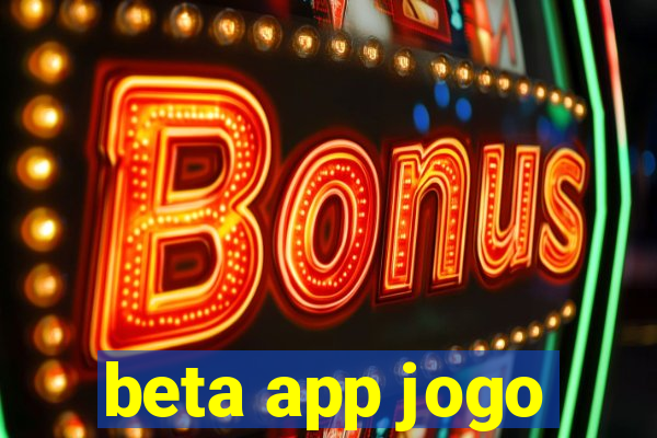 beta app jogo