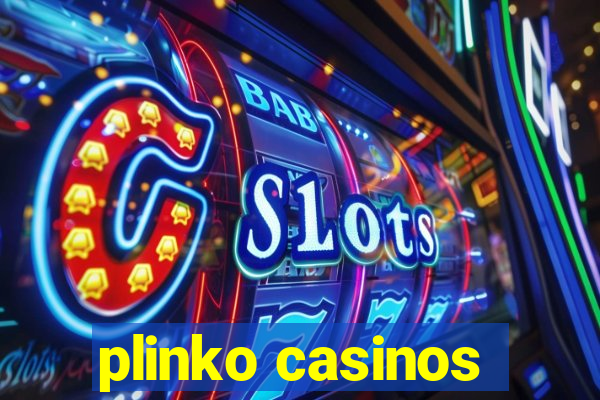 plinko casinos