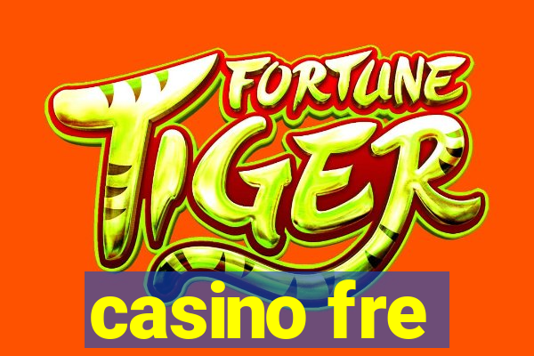 casino fre