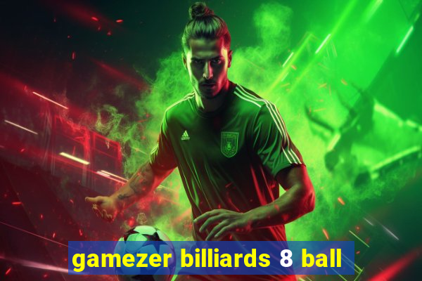 gamezer billiards 8 ball