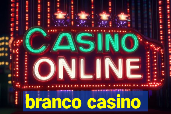 branco casino